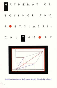 Hardcover Mathematics, Science, and Postclassical Theory Book