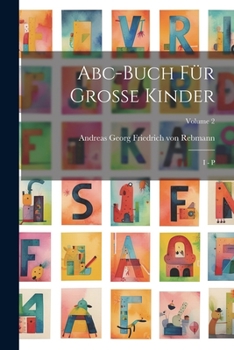 Paperback Abc-buch Für Große Kinder: I - P; Volume 2 [German] Book