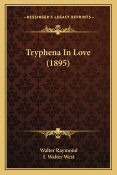 Paperback Tryphena In Love (1895) Book