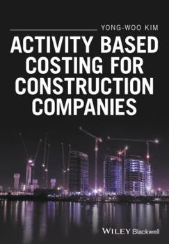 Paperback Activity Based Costing for Construction Companies Book