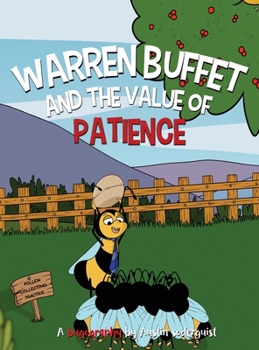 Hardcover Warren Buffet and the Value of Patience Book