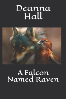 Paperback A Falcon Named Raven Book