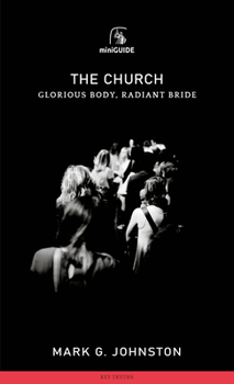 Paperback Church: Glorious Body, Radiant Bride Book