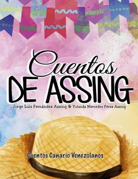 Paperback Cuentos de Assing: Cuentos Canario Venezolanos [Spanish] Book