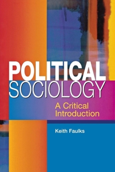 Paperback Political Sociology: A Critical Introduction Book