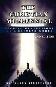 The Christian Millennial: Leading Generations in a Secular World