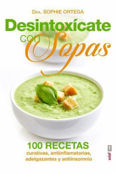 Paperback Desintoxicate Con Sopas [Spanish] Book