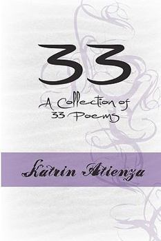 Paperback 33: A Collection Of 33 Poems Book