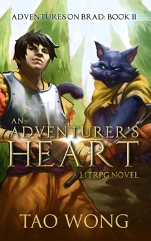 Paperback An Adventurer's Heart: Book 2 of the Adventures on Brad Book