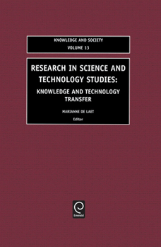 Hardcover Research in Science and Technology Studies: Knowledge and Technology Transfer Book