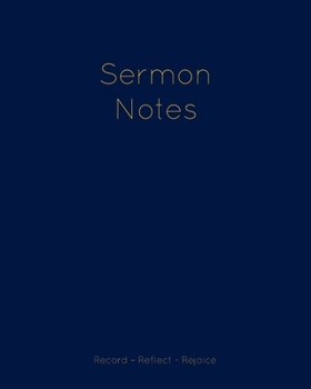 Sermon Notes Journal: Sermon Note Taking - Royal Blue with Gold Type Church Sermon Notebook - Record Notes and Reflect on Inspirational Meaning of Bible Scripture