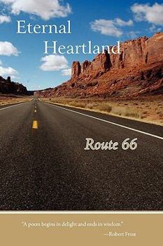 Paperback Eternal Heartland: Route 66 Book