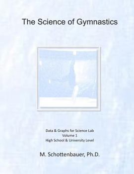 Paperback The Science of Gymnastics: Data & Graphs for Science Lab Book