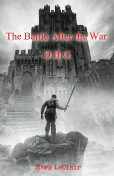 Paperback The Battle After the War Book