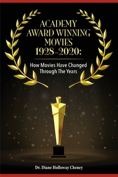 Paperback Academy Award Winning Movies 1928-2020: How Movies Have Changed Through the Years Book