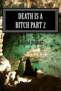 Paperback death is a bitch part 2 Book