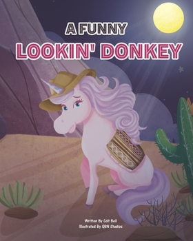 Paperback A Funny Lookin' Donkey Book