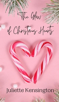 Hardcover The Glow of Christmas Hearts Book