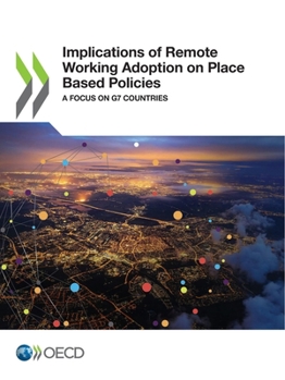 Paperback Implications of Remote Working Adoption on Place Based Policies Book