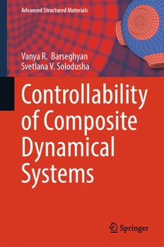 Hardcover Controllability of Composite Dynamical Systems Book
