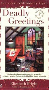 Deadly Greetings: A Card-Making Mystery