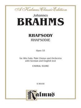 Paperback Alto Rhapsody, Op. 53: TTBB with A Solo (Orch.) (German, English Language Edition) (Kalmus Edition) (German Edition) [German] Book
