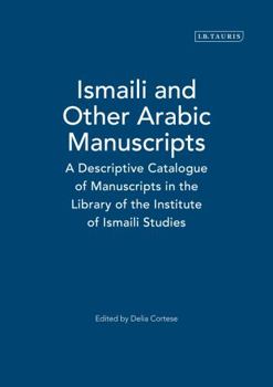 Hardcover Ismaili and Other Arabic Manuscripts Book