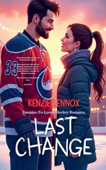 Paperback Last Change - Enemies-To-Lovers Hockey Romance Book