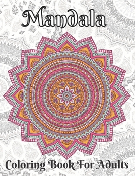 Paperback Mandala Coloring Book For Adults: 50 Mandala Coloring Book For Adults Book