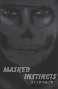 Paperback Masked Instincts Book