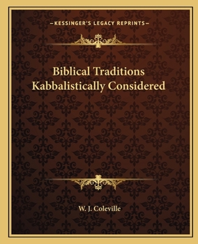 Paperback Biblical Traditions Kabbalistically Considered Book