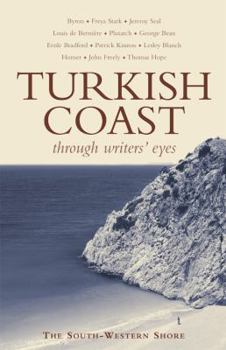 Turkish Coast (Through Writer's Eyes) - Book  of the Through Writers' Eyes