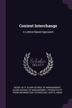 Paperback Context Interchange: A Lattice Based Approach Book