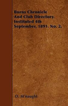 Paperback Burns Chronicle And Club Directory. Instituted 4th September, 1891. No. 2. Book