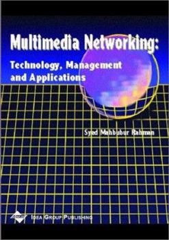 Hardcover Multimedia Networking: Technology, Management and Applications Book