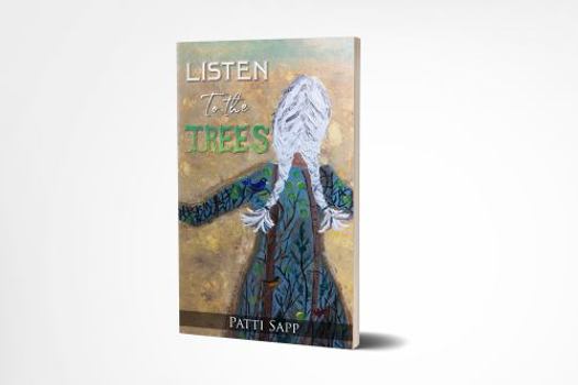 Paperback Listen to the Trees (Tree-Hugger Series) Book