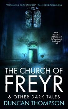 Paperback The Church of Freyr & Other Dark Tales Book