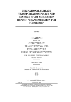 The National Surface Transportation Policy and Revenue Study Commission report, "Transportation for tomorrow"