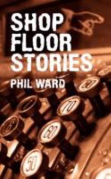 Paperback Shop Floor Stories Book