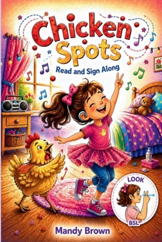 Paperback Chicken Spots: Read and Sign Along Book