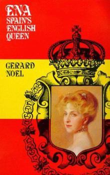 Paperback Ena: Spain's English Queen Book