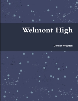 Paperback Welmont High Book