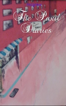 Hardcover The Paxil Diaries Book