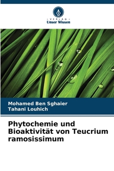 Paperback Phytochemie und Bioaktivität von Teucrium ramosissimum [German] Book