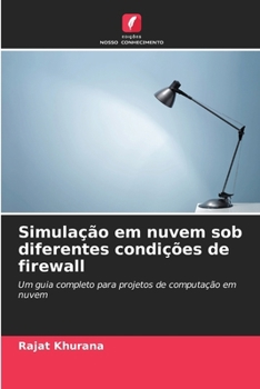 Paperback Simulação em nuvem sob diferentes condições de firewall [Portuguese] Book