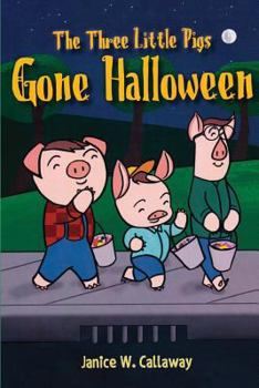 Paperback The Three Little Pigs Gone Halloween Book