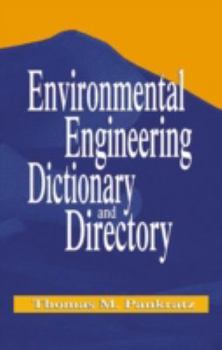 Hardcover Environmental Engineering Dictionary and Directory Book