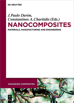 Hardcover Nanocomposites: Materials, Manufacturing and Engineering Book