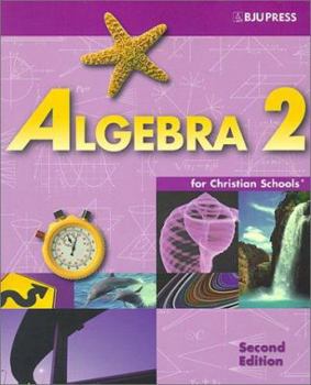 Paperback Algebra 2 for Christian Schools Book