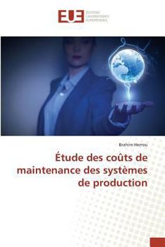 Paperback Étude Des Coûts de Maintenance Des Systèmes de Production [French] Book